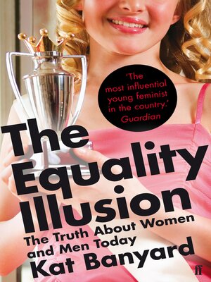 cover image of The Equality Illusion